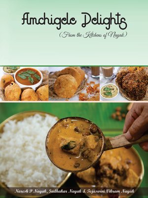 cover image of Amchigele Delights: from the Kitchens of Nayak